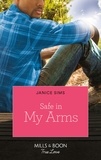 Janice Sims - Safe In My Arms.