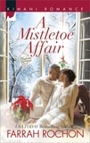 Farrah Rochon - A Mistletoe Affair.