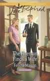 Felicia Mason - The Fireman Finds A Wife.