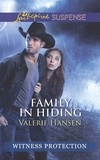 Valerie Hansen - Family In Hiding.