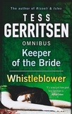 Tess Gerritsen - Keeper Of The Bride / Whistleblower - Keeper of the Bride (Her Protector) / Whistleblower.