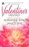 Adrianne Byrd et Janice Sims - Valentine's Fantasy - When Valentines Collide / To Love Again.