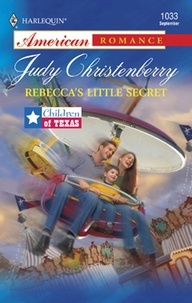 Judy Christenberry - Rebecca's Little Secret.
