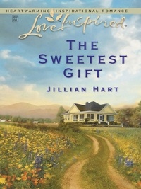 Jillian Hart - The Sweetest Gift.