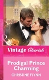 Christine Flynn - Prodigal Prince Charming.