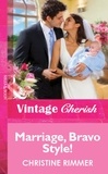 Christine Rimmer - Marriage, Bravo Style!.