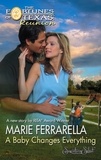 Marie Ferrarella - A Baby Changes Everything.