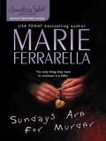 Marie Ferrarella - Sundays Are For Murder.