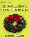 Anne Stuart - Star Light, Star Bright.
