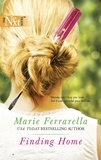 Marie Ferrarella - Finding Home.