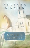 Felicia Mason - Sweet Devotion.