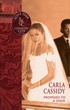 Carla Cassidy - Promised To A Sheikh.