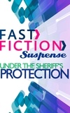 Delores Fossen - Under the Sheriff's Protection.