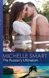 Michelle Smart - The Russian's Ultimatum.