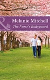 Melanie Mitchell - The Nurse's Bodyguard.
