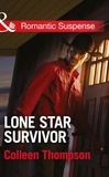 Colleen Thompson - Lone Star Survivor.