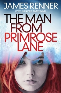James Renner - The Man from Primrose Lane.