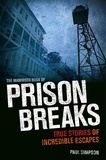 Paul Simpson - The Mammoth Book of Prison Breaks.