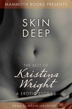 Kristina Wright et Maxim Jakubowski - The Mammoth Book of Erotica presents The Best of Kristina Wright.
