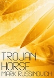 Mark Russinovich - Trojan Horse.