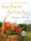 Barbara Delinsky - Home Fires.