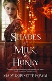 Mary Robinette Kowal - Shades of Milk and Honey.