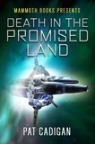 Pat Cadigan - Mammoth Books presents Death in the Promised Land.