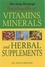 Sarah Brewer - The Daily Telegraph: Encyclopedia of Vitamins, Minerals&amp; Herbal Supplements.