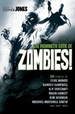 Stephen Jones - The Mammoth Book of Zombies - 20th Anniversary Edition.