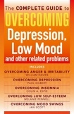Colin Espie et Jan Scott - The Complete Guide to Overcoming depression, low mood and other related problems (ebook bundle).