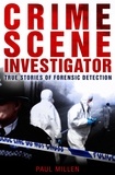 Paul Millen - Crime Scene Investigator.
