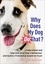 Caroline Spencer - Why Does My Dog Do That? - Understand and Improve Your Dog's Behaviour and Build a Friendship Based on Trust.