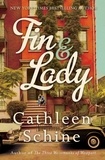 Cathleen Schine - Fin and Lady.