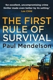 Paul Mendelson - The First Rule Of Survival.