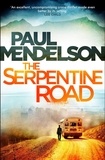 Paul Mendelson - The Serpentine Road.