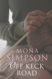 Mona Simpson - Off Keck Road.