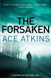 Ace Atkins - The Forsaken.