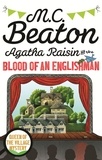 M-C Beaton - Agatha Raisin  : Agatha Raisin and the Blood of an Englishman.