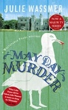 Julie Wassmer - May Day Murder - Now a major TV series, Whitstable Pearl, starring Kerry Godliman.