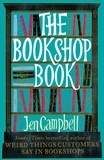 Jen Campbell - The Bookshop Book.