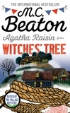 M-C Beaton - Agatha Raisin and the Witches' Tree.