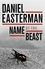 Daniel Easterman - Name of the Beast.