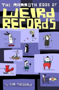 Jim Theobald - The Mammoth Book Of Weird Records.