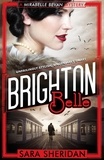 Sara Sheridan - Brighton Belle.
