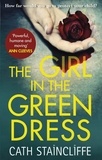 Cath Staincliffe - The Girl in the Green Dress - a groundbreaking and gripping police procedural.