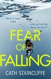 Cath Staincliffe - Fear of Falling.