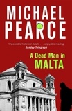 Michael Pearce - A Dead Man in Malta.