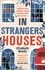 Elizabeth Mundy - In Strangers' Houses.