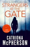 Catriona McPherson - Strangers at the Gate.