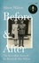 Alison Wilson et Nigel Wilson - Before &amp; After - The Incredible Story of the Real-life Mrs Wilson.